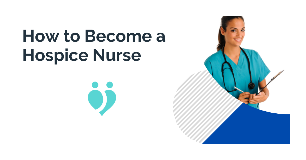 how-to-become-a-hospice-nurse